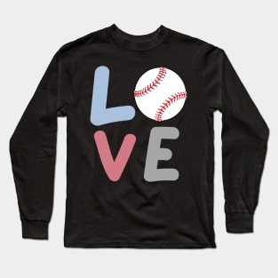 Love Baseball Team Fans Baseball lovers Gift For Men Girls Long Sleeve T-Shirt